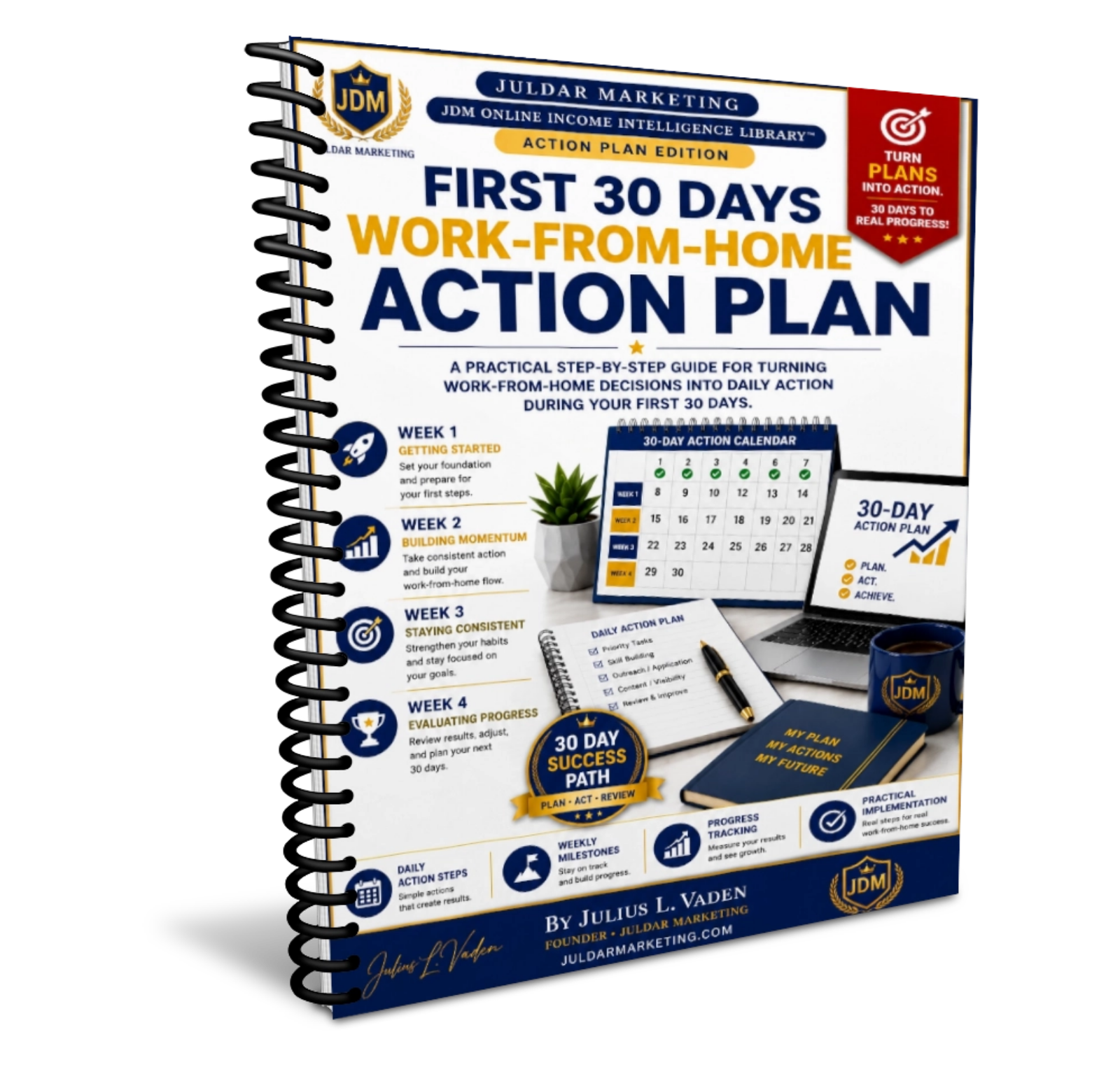 First 30 Days Work-From-Home Action Plan
